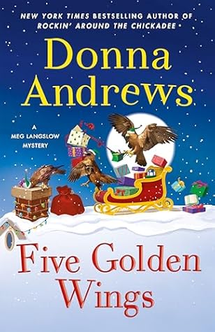 Five Golden Wings (Meg Langslow Mysteries, #38)