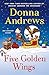 Five Golden Wings (Meg Langslow Mysteries, #38) by Donna Andrews