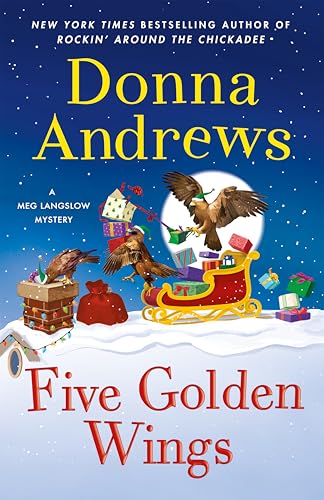 Five Golden Wings (Meg Langslow Mysteries, #38)
