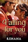 Falling For You