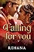 Falling For You (Falling In Love Book 1)