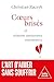 Coeurs brisés et relations amoureuses tourmentées by Christian Zaczyk
