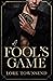 A Fool's Game by Lore Townsend