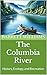 The Columbia River: History...