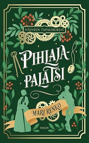 Pihlajapalatsi (Häiveen tapauskirjat #1)