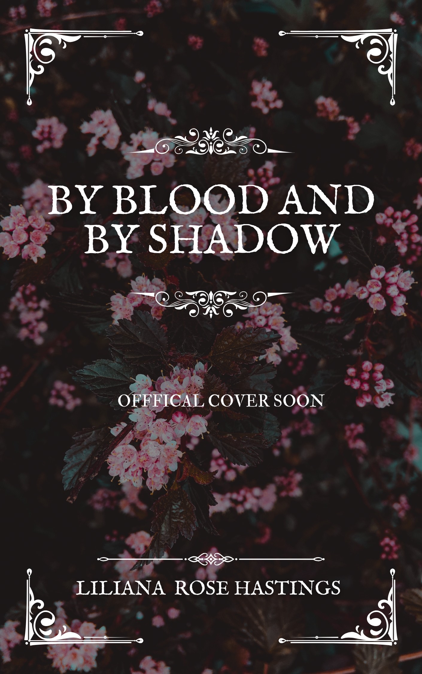 By Blood and By Shadow