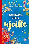 Rohkaisukirja ujo...