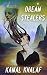 Dream Stealers: A Sci-Fi Ho...