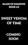 Sweet Venom of Time