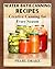 Water Bath Canning Recipes:...
