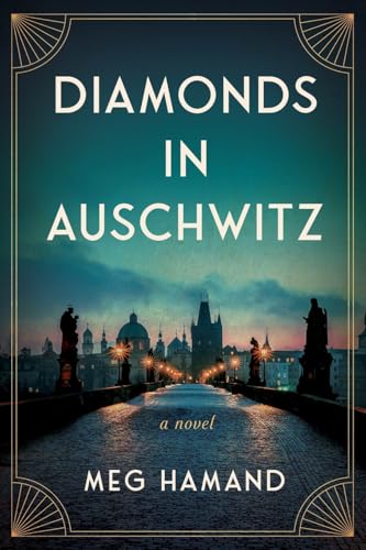 Diamonds in Auschwitz: A Novel (Paperback)
