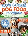Slow Cooker Dog F...