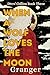 When a Wolf Loves the Moon (Drew Collins, #3)