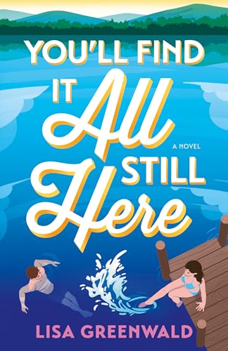 You'll Find It All Still Here (Kindle Edition)