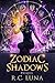 Zodiac Shadows (Warrior Shifter)