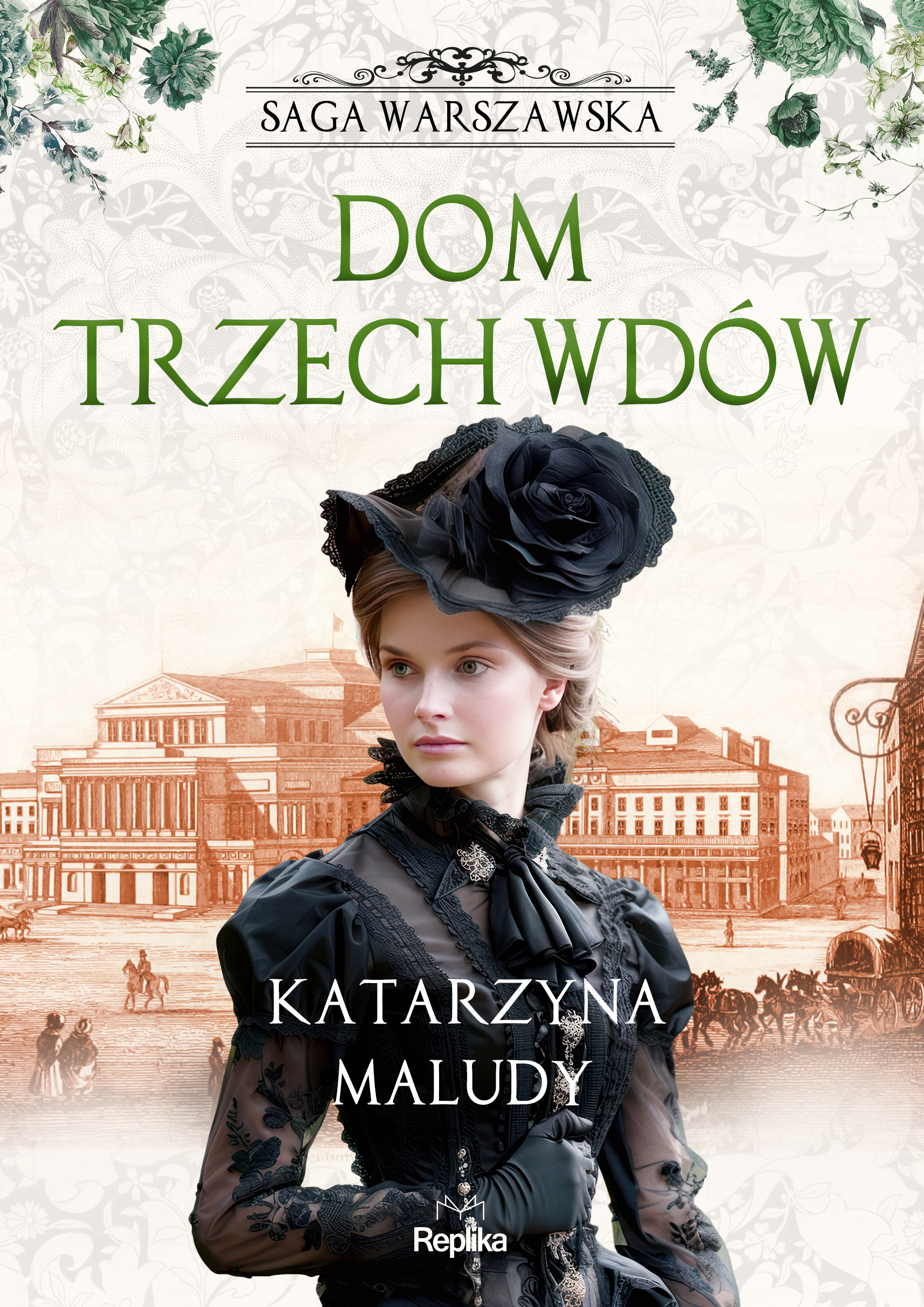 Dom trzech wdów (Saga warszawska, #3)