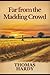 Far From The Madding Crowd
