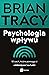 Psychologia wpływu. 10 cech, które pomogą ci oddziaływać na ludzi