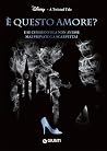Book cover for È questo amore?: E se Cenerentola non avesse mai provato la scarpetta?