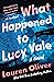 What Happened to Lucy Vale by Lauren Oliver