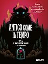 Antico come il te...