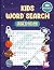 Kids Word Search Ages 10-12...