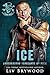 Ice (Underground Vengeance MC, NOLA Chapter #2)