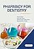 Pharmacy for Dentistry by Sumit Bhatt