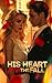 His Heart After the Fall: A...