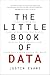 The Little Book of Data: Un...