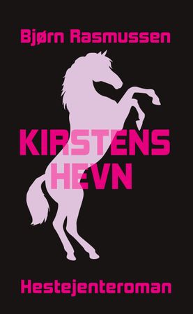 Kirstens hevn : hestejenteroman