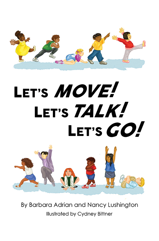 Let's Move! Let's Talk! Let's Go!