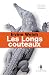 Les Longs couteaux (French Edition)