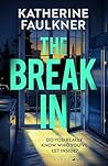 The Break-In: 'I ...