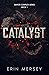 Catalyst (The Savior Comple...