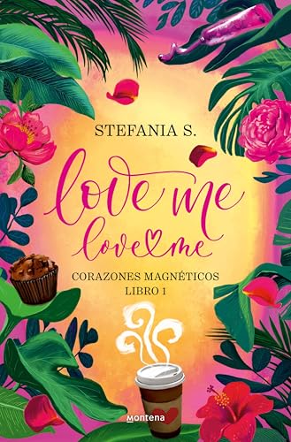 Love me, love me - Libro 1: Corazones magnéticos (Kindle Edition)