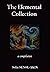 The Elemental Collection