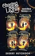 Chasing The Lights Omnibus: Books One - Four