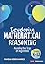 Developing Mathematical Reasoning: Avoiding the Trap of Algorithms (Corwin Mathematics Series)