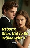 Reborn: She's Not...