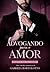 Advogando Para O Amor (Amores de Chicago Livro 1) (Portuguese Edition)