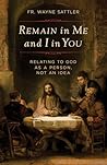 Remain in Me and ...