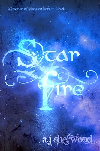Starfire (Legends of Lobe den Herren #3)