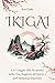 IKIGAI by Ren Daiki