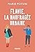 Flavie, la naufragée urbaine