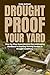 Drought-Proof Your Yard: St...