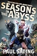 Seasons in the Abyss: A LitRPG Adventure