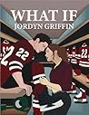 What If by Jordyn Griffin