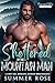 Sheltered by the Mountain M...