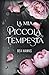 La mia piccola tempesta